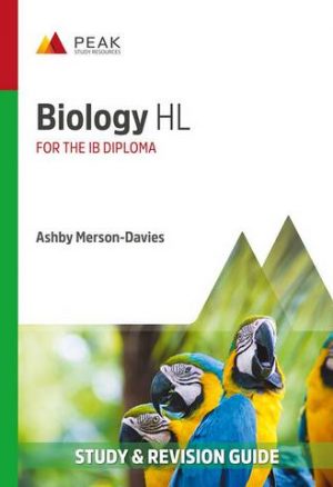 Biology HL: Study & Revision Guide for the IB Diploma